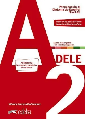 PREPARACIÓN AL DELE A2. LIBRO DEL ALUMNO (EDICIÓN 2020)