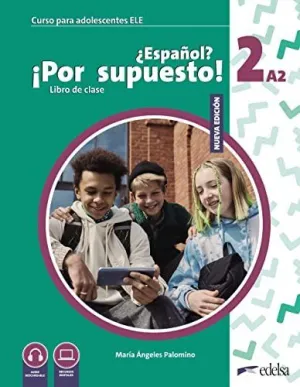 NUEVO ¿ESPAÑOL? ¡POR SUPUESTO! 2 (A2) ALUMNO