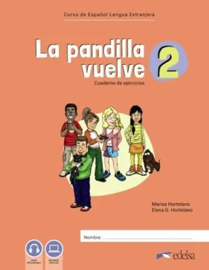 LA PANDILLA VUELVE 2 CUADERNO DE EJERCICIOS LA PANDILLA VUELVE 2 CUADERNO DE EJERCICIOS