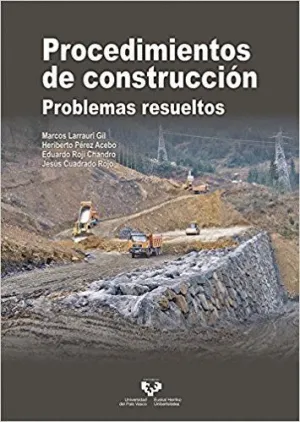 PROCEDIMIENTOS DE CONSTRUCCIÓN: PROBLEMAS RESUELTOS PROCEDIMIENTOS DE CONSTRUCCIÓN: PROBLEMAS RESUELTOS