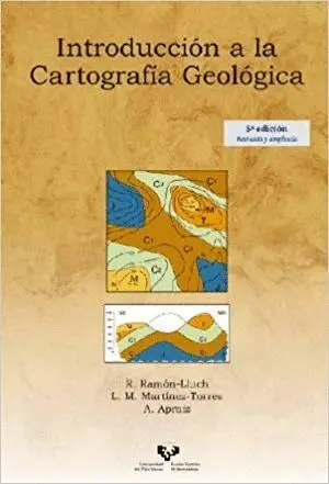 INTRODUCCIÓN A LA CARTOGRAFIA GEOLÓGICA INTRODUCCIÓN A LA CARTOGRAFIA GEOLÓGICA