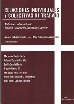 RELACIONES INDIVIDUALES Y COLECTIVAS DE TRABAJO . MATERIALES ADAPTADOS AL ESPACIO EUROPEO DE EDUCACI RELACIONES INDIVIDUALES Y COLECTIVAS DE TRABAJO . MATERIALES ADAPTADOS AL ESPACIO EUROPEO DE EDUCACI