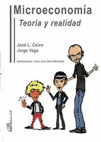 MICROECONOMÍA. TEORÍA Y REALIDAD.