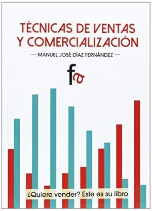 TECNICAS DE VENTAS Y COMERCIALIZACION TECNICAS DE VENTAS Y COMERCIALIZACION