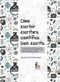 CÓMO ESCRIBIR ESCRITURA CIENTIFÍCA BIEN ESCRITA
