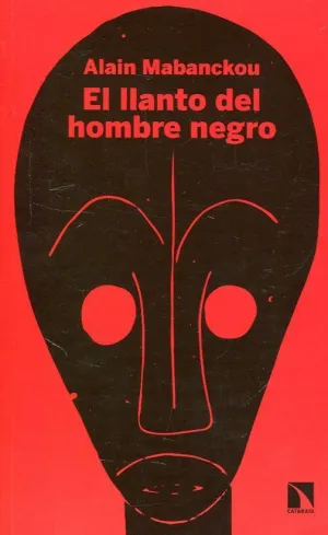EL LLANTO DEL HOMBRE NEGRO