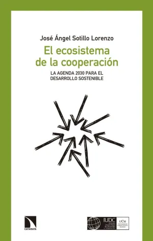 EL ECOSISTEMA DE LA COOPERACIÓN: LA AGENDA 2030 PARA EL DESARROLLO SOSTENIBLE