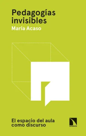 PEDAGOGÍAS INVISIBLES. <BR>