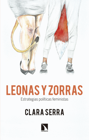 LEONAS Y ZORRAS: <BR>