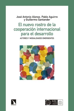 EL NUEVO ROSTRO DE LA COOPERACIÓN INTERNACIONAL PARA DESARROLLO