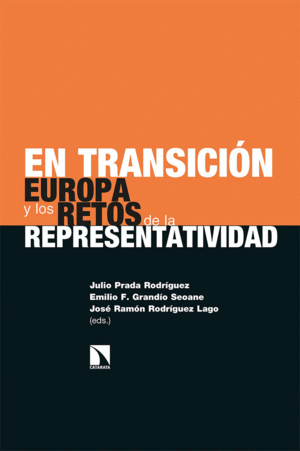 EN TRANSICIÓN: EUROPA Y LOS RETOS DE LA REPRESENTATIVIDAD