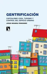 GENTRIFICACIÓN: <BR>