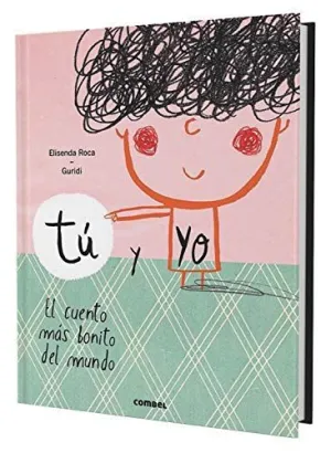 TU Y YO - EL CUENTO MAS BONITO DEL MUNDO (+ 3 AÑOS)