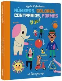 Números, Colores, Contrarios, Formas ¡Y Yo!