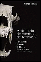 ANTOLOGÍA DE CUENTOS DE TERROR, 2: DE BRAM STOKER A H. P. LOVECRAFT
