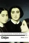 LAS TRES HERMANAS - EL HUERTO DE LOS CEREZOS LAS TRES HERMANAS - EL HUERTO DE LOS CEREZOS