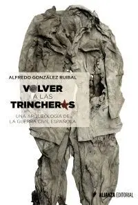 VOLVER A LAS TRINCHERAS: <BR>