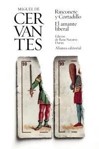 RINCONETE Y CORTADILLO - EL AMANTE LIBERAL RINCONETE Y CORTADILLO - EL AMANTE LIBERAL