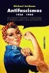 ANTIFASCISMOS, 1936-1945