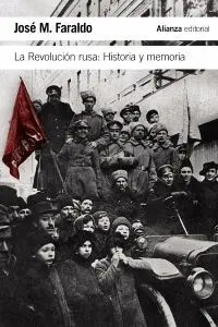 LA REVOLUCIÓN RUSA: HISTORIA Y MEMORIA