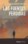 LAS FUENTES PERDIDAS LAS FUENTES PERDIDAS