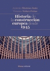 HISTORIA DE LA CONSTRUCCIÓN EUROPEA DESDE 1945