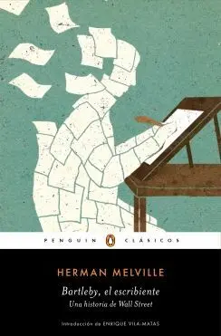 BARTLEBY Y EL ESCRIBIENTE<BR>