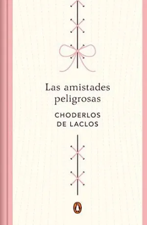 LAS AMISTADES PELIGROSAS