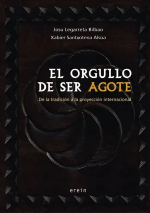 EL ORGULLO DE SER AGOTE