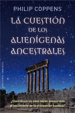 LA CUESTIÓN DE LOS ALIENÍGENAS ASCENTRALES