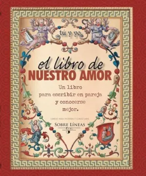 LIBRO DE NUESTRO AMOR, EL