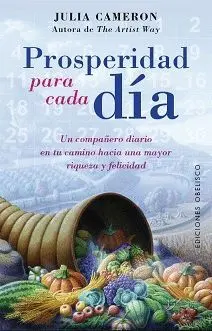 PROSPERIDAD PARA CADA DÍA: UN COMPAÑERO DIARIO EN TU CAMINO HACIA UNA MAYOR RIQUEZA Y FELICIDAD