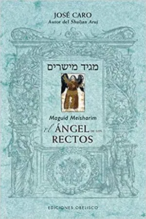 MEGUID MEISHARIM, EL ÁNGEL DE LOS RECTOS