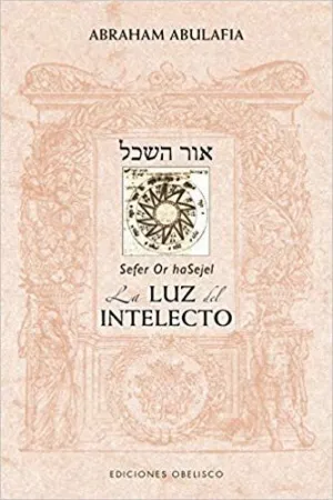 SEFEL OR HASEJEL: LA LUZ DEL INTELECTO
