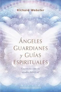 ÁNGELES GUARDIANES Y GUÍAS ESPIRITUALES