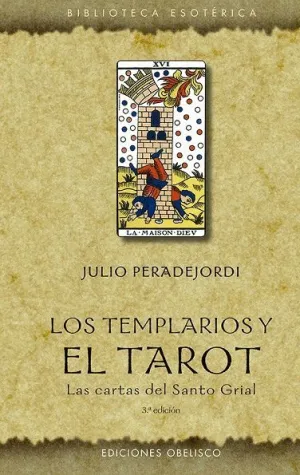 LOS TEMPLARIOS Y EL TARO