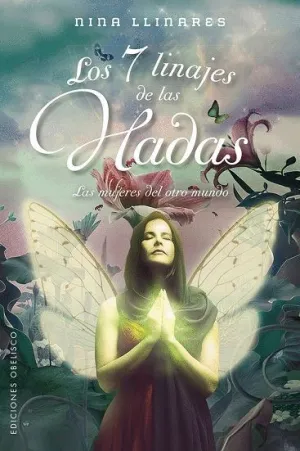 LOS 7 LINAJES DE LAS HADAS: LAS MUJERES DEL OTRO MUNDO