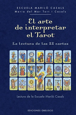 ARTE DE INTERPRETAR EL TAROT, EL.