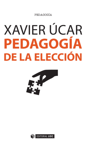 PEDAGOGÍA DE LA ELECCIÓN