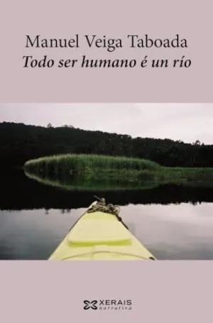 Todo Ser Humano é un Río.