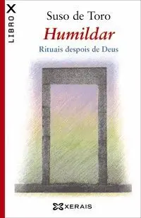 HUMILDAR. RITUAIS DESPOIS DE DEUS