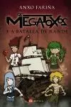 Os Megatoxos e a Batalla de Rande.