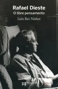 RAFAEL DIESTE. O LIBRE PENSAMENTO