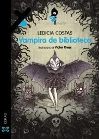 VAMPIRA DE BIBLIOTECA (GALEGO) VAMPIRA DE BIBLIOTECA (GALEGO)