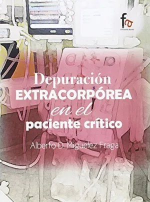 DEPURACIÓN EXTRACORPÓREA EN EL PACIENTE CRÍTICO
