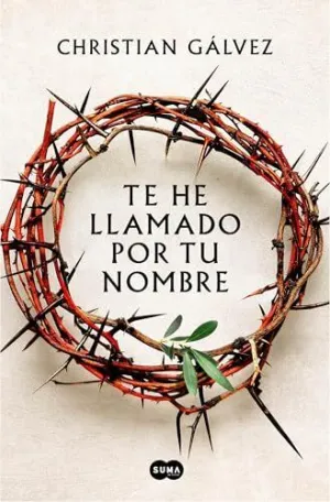 TE HE LLAMADO POR TU NOMBRE TE HE LLAMADO POR TU NOMBRE