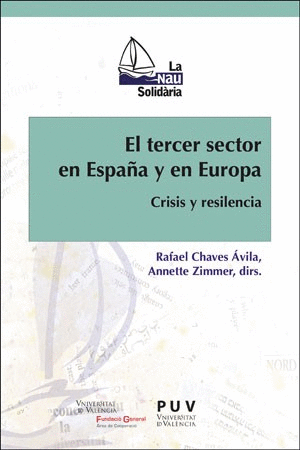 EL TERCER SECTOR EN ESPAÑA Y EN EUROPA: CRISIS Y RESILIENCIA