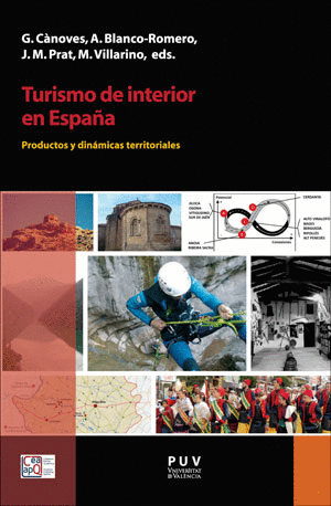 TURISMO DE INTERIOR EN ESPAÑA: PRODUCTOS Y DINÁMICAS TERRITORIALES