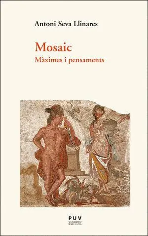 MOSAIC: MÀXIMES I PENSAMENTS