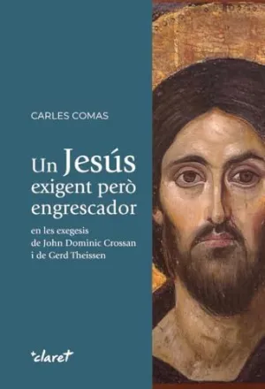 Un Jesus Exigent Pero Engrescador